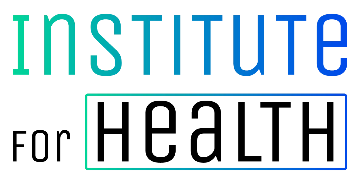 Institute for Health